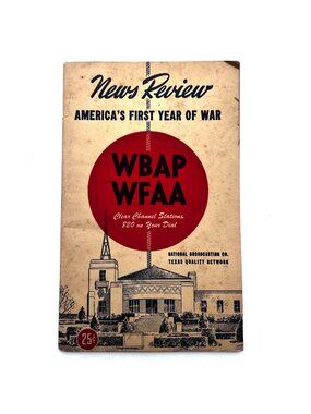 News Review Americas First Year Of World War II WBAP WFAA 1943 Vintage Booklet